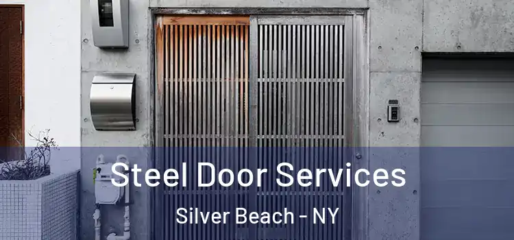 Steel Door Services Silver Beach - NY