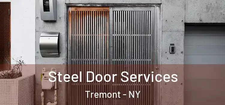 Steel Door Services Tremont - NY