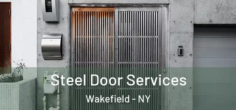 Steel Door Services Wakefield - NY