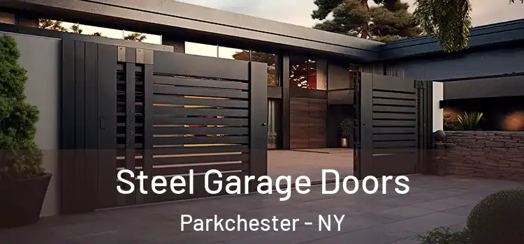 Steel Garage Doors Parkchester - NY