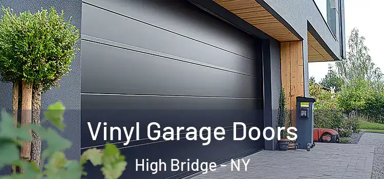  Vinyl Garage Doors High Bridge - NY