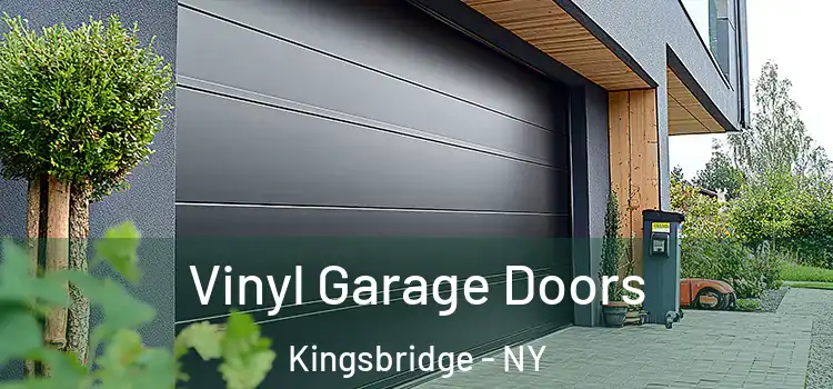  Vinyl Garage Doors Kingsbridge - NY