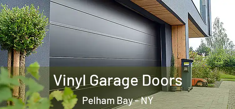  Vinyl Garage Doors Pelham Bay - NY