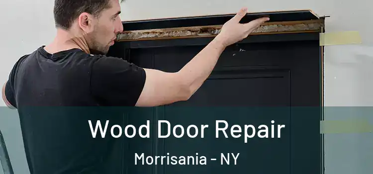 Wood Door Repair Morrisania - NY