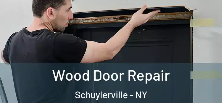 Wood Door Repair Schuylerville - NY